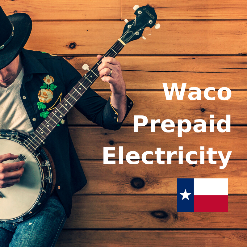 Waco Prepaid Lights Electricity Service - No deposit - Same Day